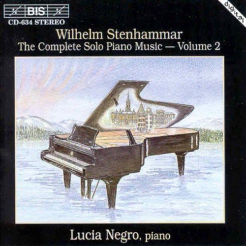 STENHAMMAR: Complete Solo Piano Music, Vol. 2