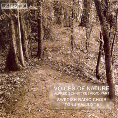 SCHNITTKE / PART: Voices of Nature