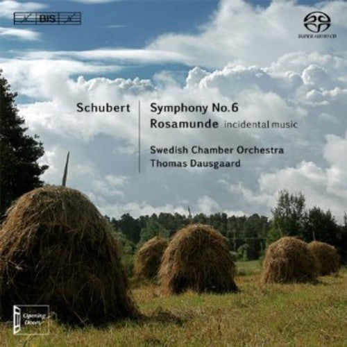 Schubert: Symphony No. 6 - Rosamunde