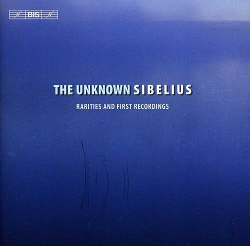 THE UNKNOWN SIBELIUS