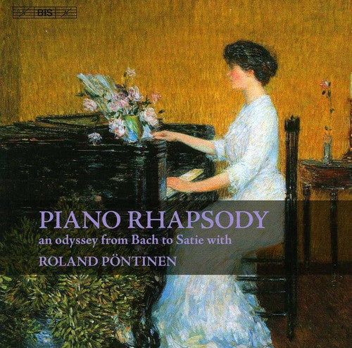 PIANO RHAPSODY - An Odyssey from Bach to Satie with Roland P