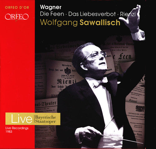 Wagner: Die Feen, Das Liebesverbot & Rienzi (Bayerische Staa