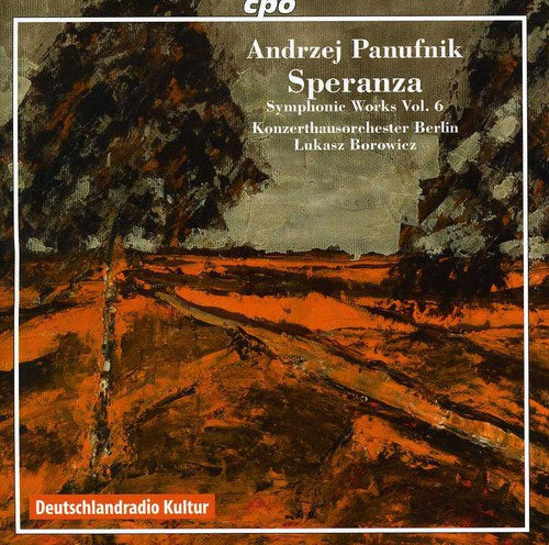 Panufnik: Symphonic Works, Vol. 6