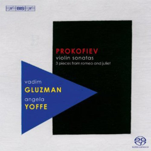 Prokofiev: Violin Sonatas - 3 Pieces from Romeo and Juliet