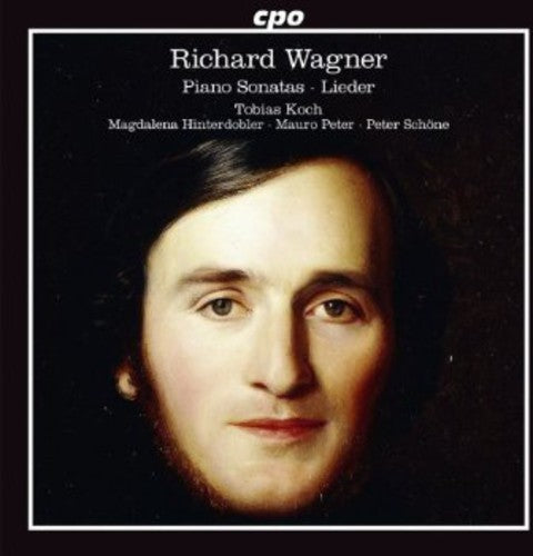 Wagner: Piano Sonatas - Lieder