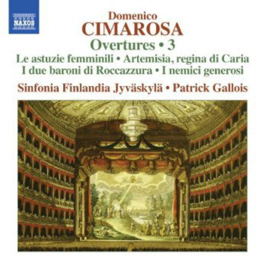 Cimarosa: Overtures, Vol. 3