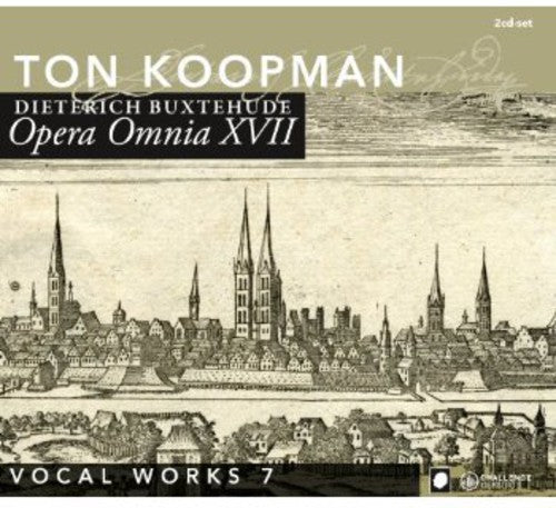 Buxtehude: Opera Omnia, Vol. 17 - Vocal Works, Vol. 7