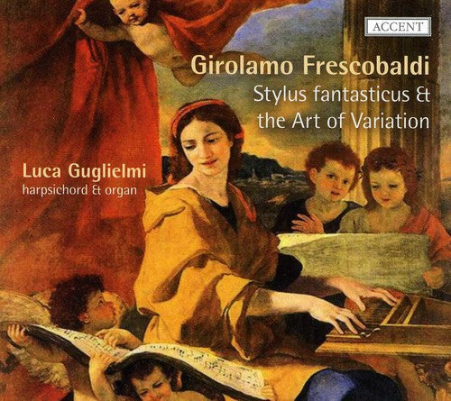 Frescobaldi: Stylus fantasticus und die Kunst der Variation