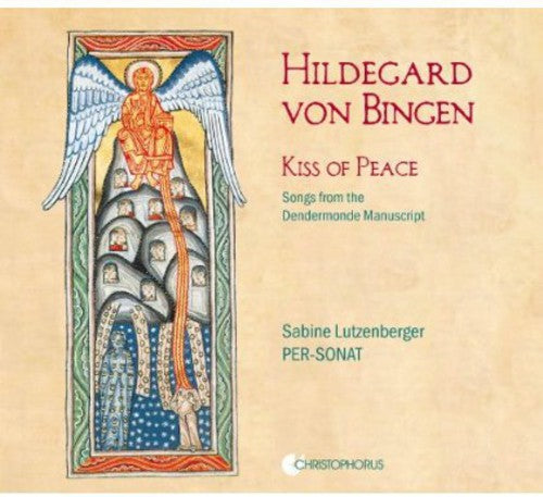 Kiss of Peace: Songs from the Dendermonde Manuscript