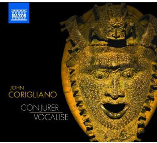 Corigliano: Conjurer & Vocalise