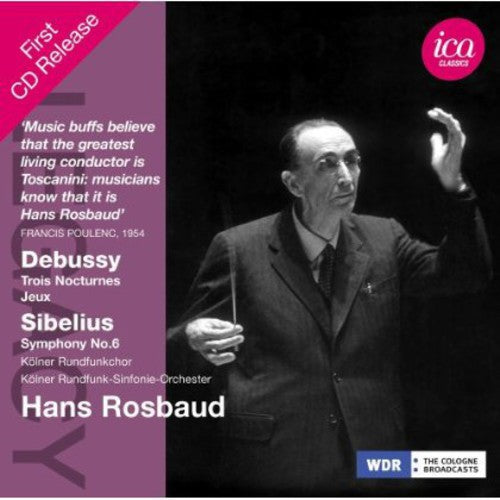 Debussy: 3 Nocturnes & Jeux - Sibelius: Symphony No. 6