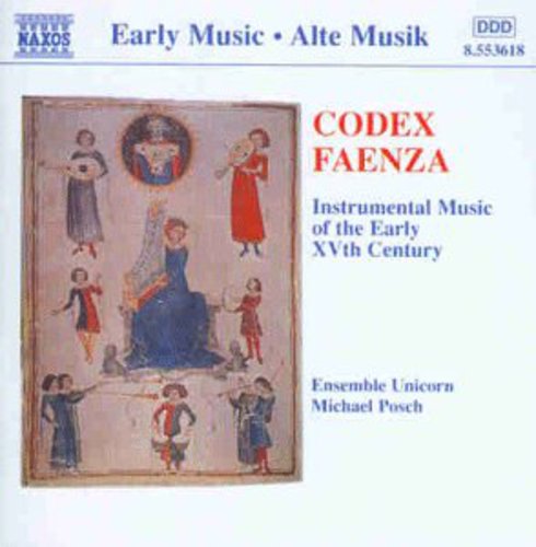 Codex Faenza: Instrumental Music of the Early 15th Century