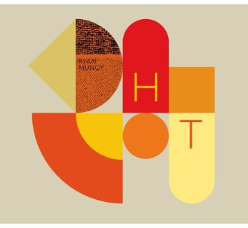 R. Muncy: Hot