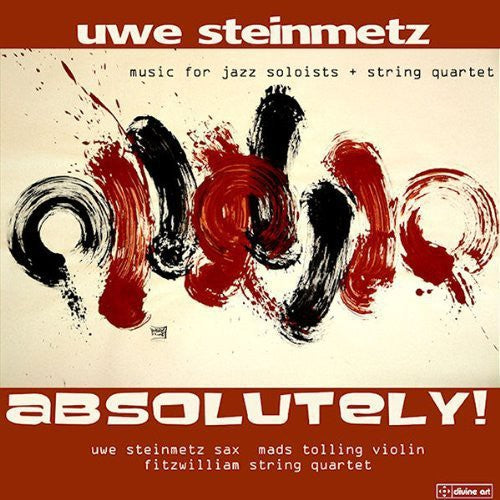 Steinmetz: Absolutely! Music for Jazz Soloists + String Quartet