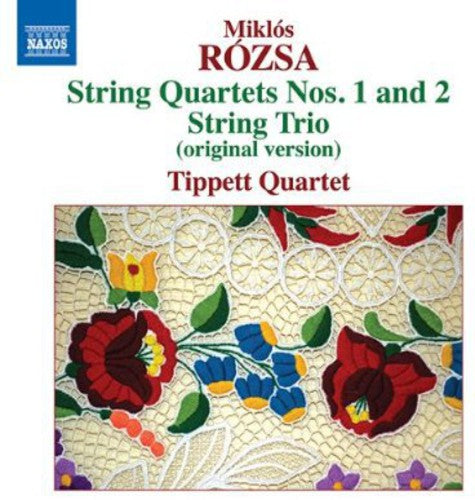 Rózsa: String Quartets 1 & 2 - String Trio