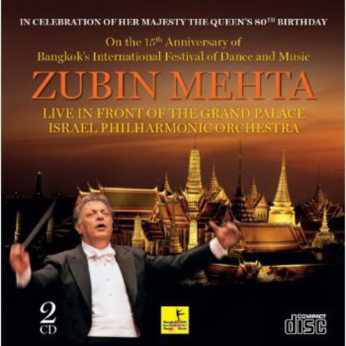 Zubin Mehta Live in Front of the Grand Palace, Bangkok