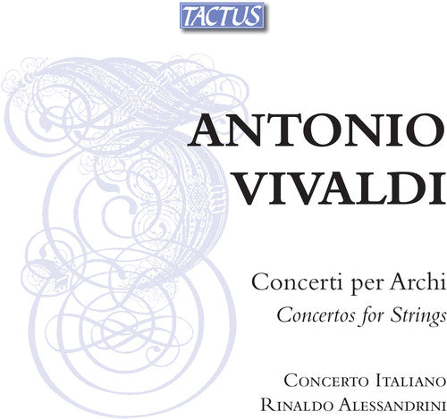 Vivaldi: Concertos for Strings