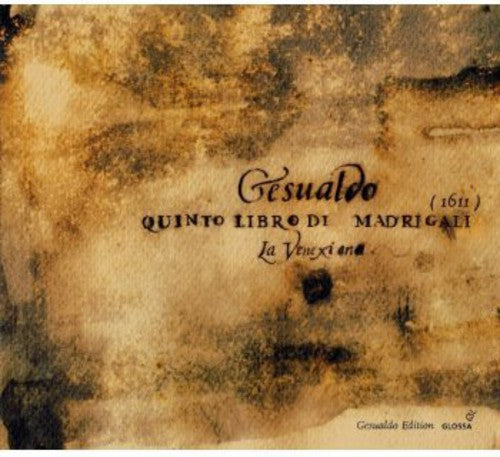 GESUALDO, C.: Madrigals, Book 5 (La Venexiana)