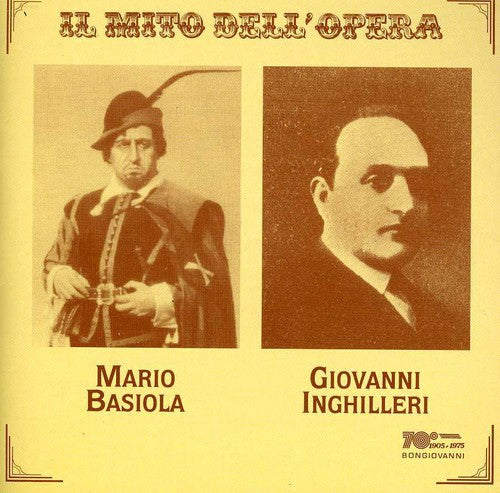 Il mito dell'opera: Mario Basiola, Giovanni Inghilleri (Reco