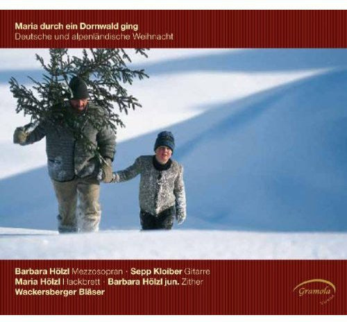 Maria Durch ein Dornwald Ging (Deutsche und alpenlandische W