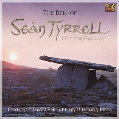Sean Tyrrell: Man for Galway - The Best of Sean Tyrrell