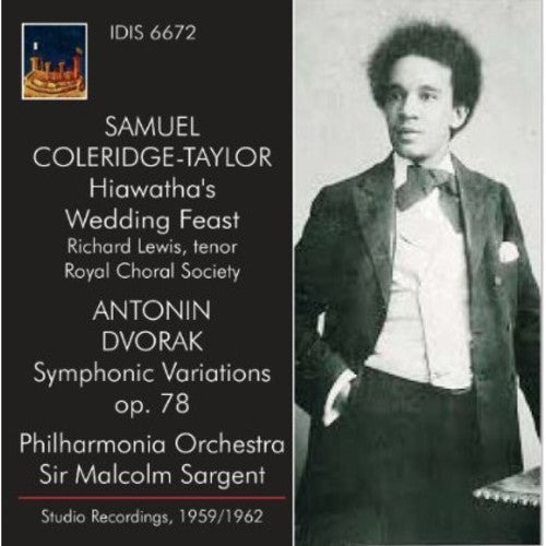 Coleridge-Taylor: Hiawatha's Wedding Feast - Dvorák: Symphon