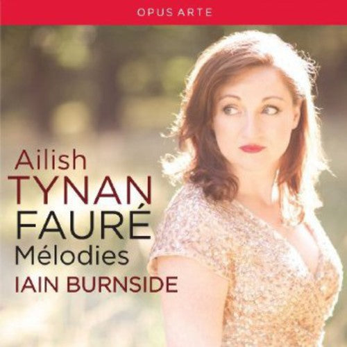 Fauré: Mélodies