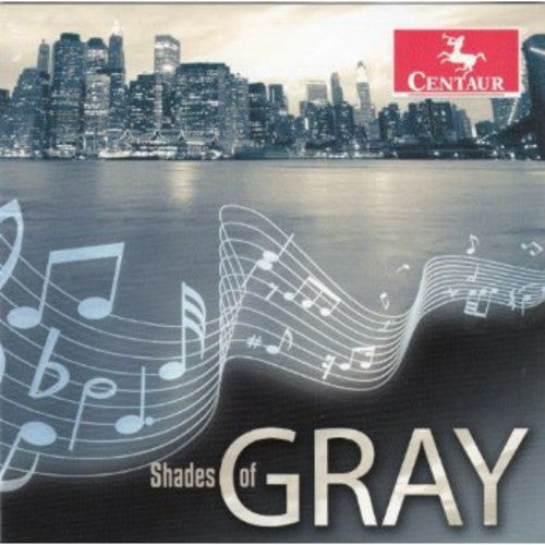 SHADES OF GRAY