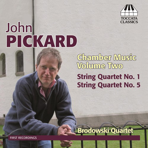 J. Pickard: Chamber Music, Vol. 2