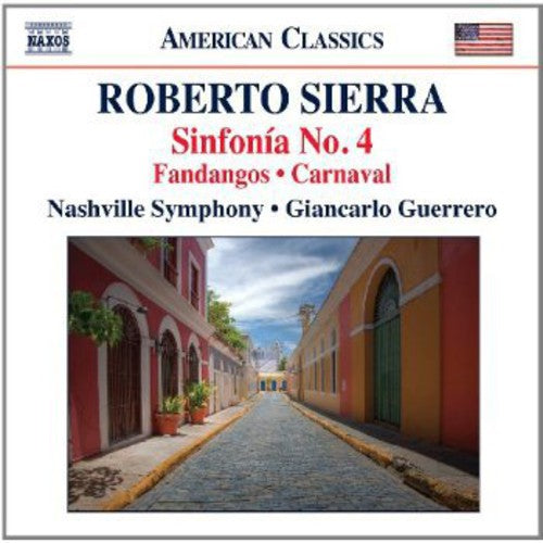 Sierra: Sinfonía No. 4, Fandangos & Carnaval
