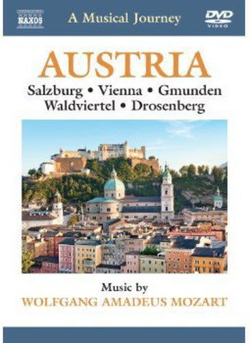 A Musical Journey - Austria: Salzburg, Vienna, Gmunden, Wald