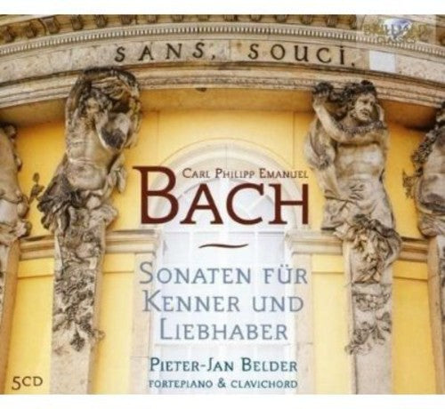 C.P.E. Bach: Sonaten für Kenner und Liebhaber