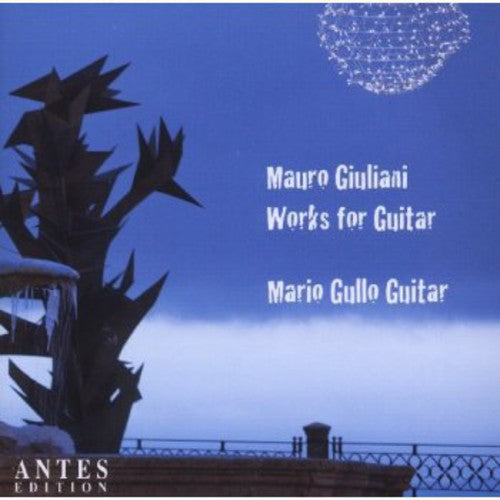Giuliani: Works for Guitar