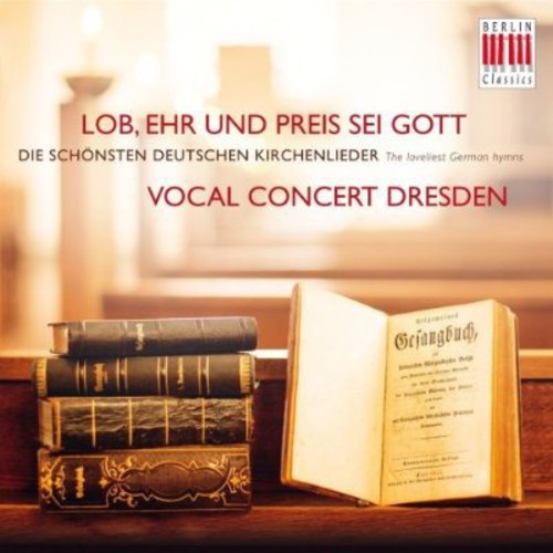 Lob, Ehr und Preis sei Gott (Die schönsten deutschen Kirchen