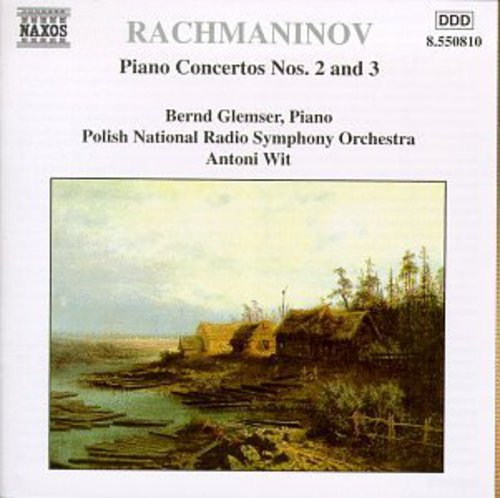 Rachmaninov: Piano Concertos Nos. 2 & 3