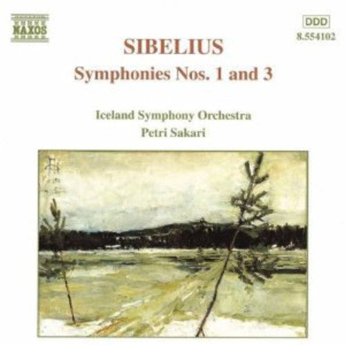 SIBELIUS: Symphonies Nos. 1 and 3