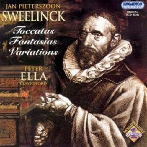 SWEELINCK: Toccatas / Fantasias / Variations