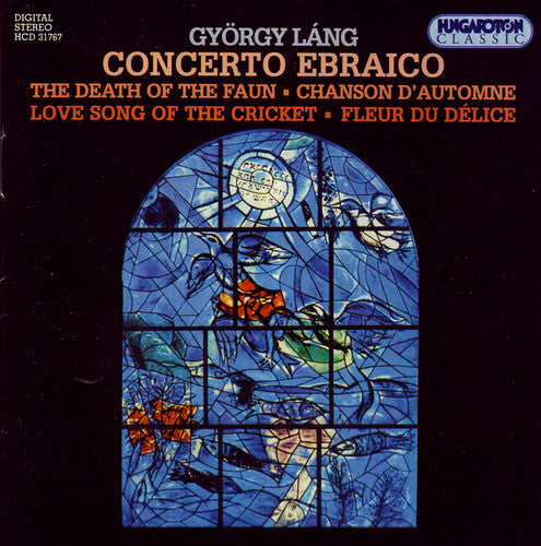LANG: Concerto Ebraico / A faun halala / Fleur de delice