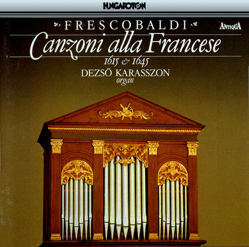 FRESCOBALDI: Canzoni alla Francese