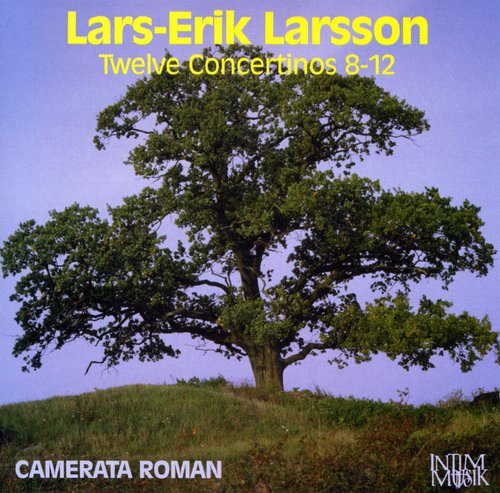 Larsson: Twelve Concertinos 8-12