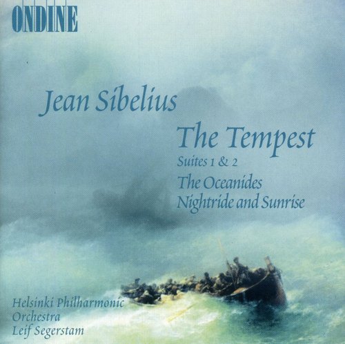 Sibelius, J.: Tempest Suites Nos. 1 and 2 / The Oceanides /