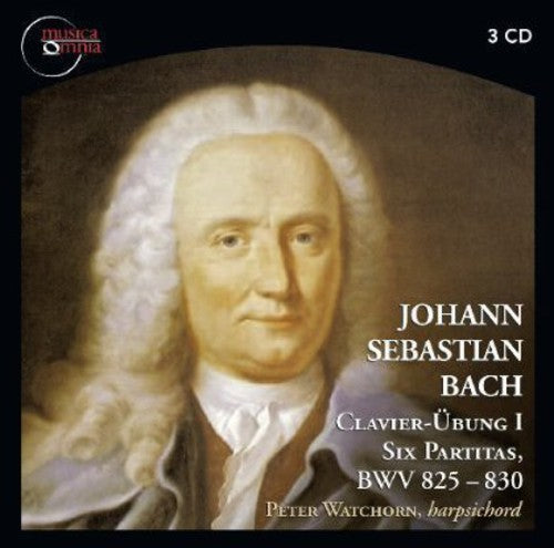 Bach: Six Partitas, BWV 825-830