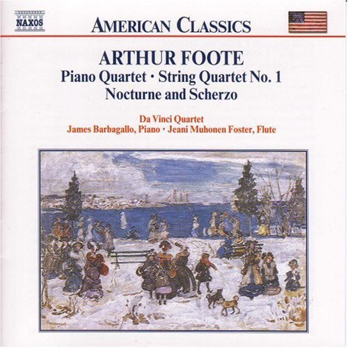 FOOTE: Piano Quartet / String Quartet / Nocturne and Scherzo