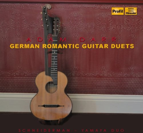 Darr: German Romantic Guitar Duets