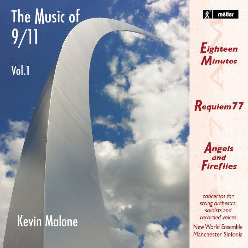 The Music of 9/11, Vol. 1 / New World Ensemble; Kevin Malone