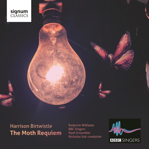 Birtwistle: The Moth Requiem