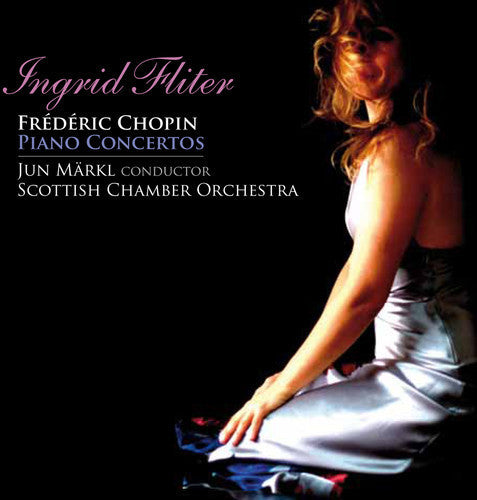 Chopin: Piano Concertos
