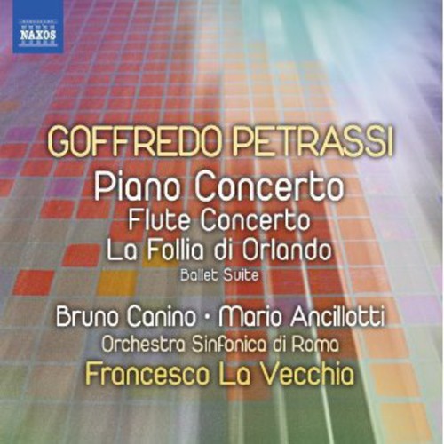 Petrassi: Piano Concerto - Flute Concerto - La follia di Orl