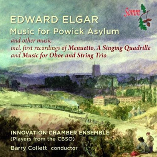 Elgar: Music for Powick Asylum