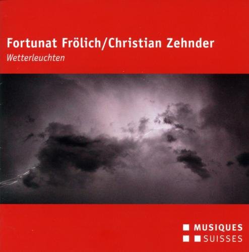 Fortunat Frölich – Wetterleuchten